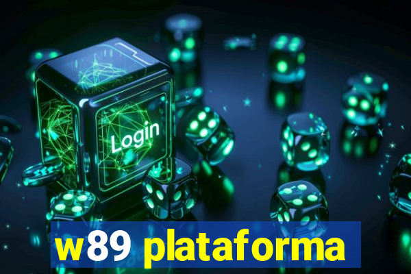 w89 plataforma